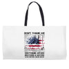Veteran Don't Thank Me Thank My Brothers &amp; Sister Weekender Totes