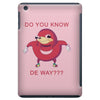 Ugandan Knuckles iPad Mini