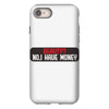 I HAVE MONEY iPhone 8