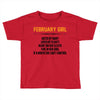 February Girl Hated By Many Toddler T-shirt