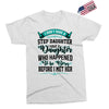 i don't have stepdaughter funny gift for stepdad Exclusive T-shirt