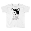 CHECK MEOWT Toddler T-shirt