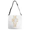 the dress is a lie Adjustable Strap Totes