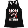 Mom Wife Veteran - Veterans Day T-Shirt Gifts Racerback Tank