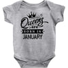 Queens Are Born In January Baby Onesie
