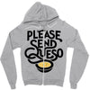 please send queso Zipper Hoodie