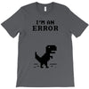 I'm an Error T-Shirt
