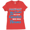 Pawpaw Was Created because Grankids Need Real Heroes Ladies Fitted T-Shirt