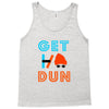 GET DUN Tank Top