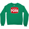 as seen in porn Crewneck Sweatshirt