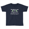magically delicious Toddler T-shirt