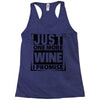 Just One More Wine I Promise Racerback Tank