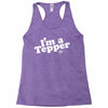 I'm A Tepper Racerback Tank