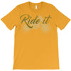 ride it T-Shirt