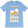 There aren't Many Things I Love More Than Brewing Beer T-Shirt