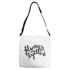 always together Adjustable Strap Totes