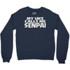my uke calls me senpai Crewneck Sweatshirt