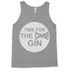 time for the gin Tank Top