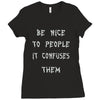 be nice to people girls Ladies Fitted T-Shirt