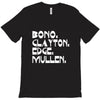 bono, clayton, edge, mullen T-Shirt