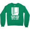 nes games were better unisex Crewneck Sweatshirt