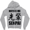 notice me senpai Zipper Hoodie