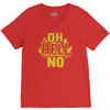oh hell no V-Neck Tee