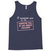 i nominate you for the dumpster full of aids needles challenge Tank Top