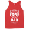 My Favorite People Call Me Dad Tank Top