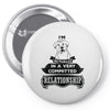 I Am Boxer Actually In A Very Commited Relationship Pin-back button