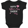 Happy Fathers Day Daddy Baby Bodysuit