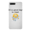 it's a good day to read iPhone 7 Plus Case