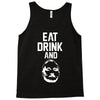 eat drink and b Tank Top