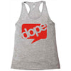 dope Racerback Tank