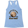 pluto the planet never forget Racerback Tank