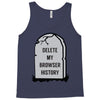 delete my browser history Tank Top
