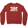 rock and roll funny Crewneck Sweatshirt