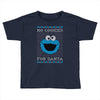 no cookies for santa Toddler T-shirt