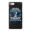 Fishing Grandpa iPhone 7 Case