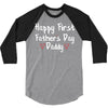 Happy First Father's Day Daddy 3/4 Sleeve Shirt