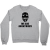 we are anonymous tshirt pipa sopa acta v for vendetta hacker's t shirt Crewneck Sweatshirt