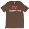 I Love Acupuncture T-Shirt
