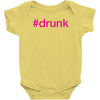 #drunk hashtag neon pink Baby Bodysuit