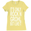 rock n grohl Ladies Fitted T-Shirt