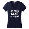 nerd game is strong Women's V-Neck T-Shirt