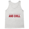 and chill Tank Top