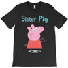 peppa pig sister pig T-Shirt