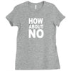 How about no Ladies Fitted T-Shirt