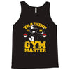 training to be gym master Tank Top