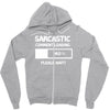 sarcastic comment loading please wait funny cool humour Zipper Hoodie